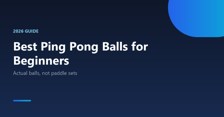 Best ping pong balls for beginners 2026