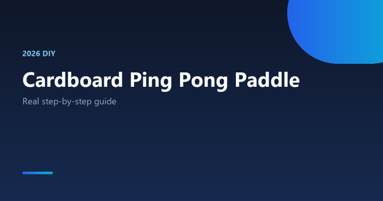 How to make a ping pong paddle out of cardboard 2026