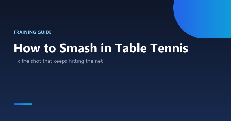 How to smash in table tennis