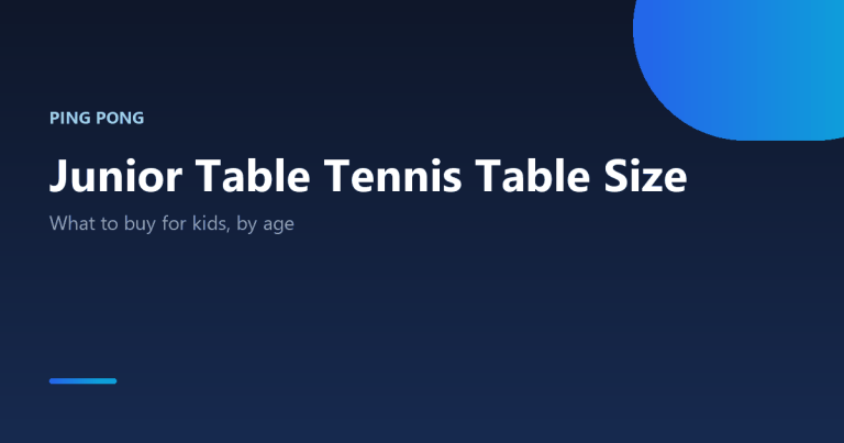 Junior table tennis table size guide