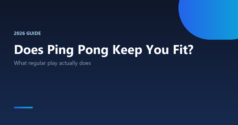 Does ping pong keep you fit 2026