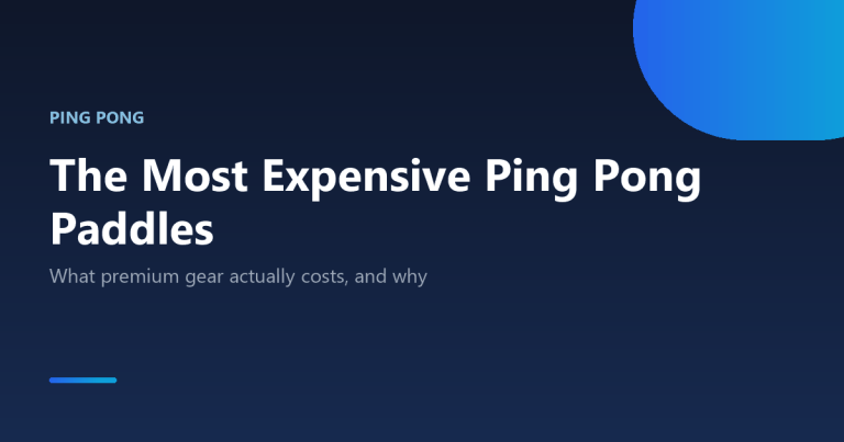 The most expensive ping pong paddles