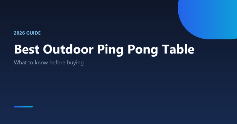 Best outdoor ping pong table guide 2026