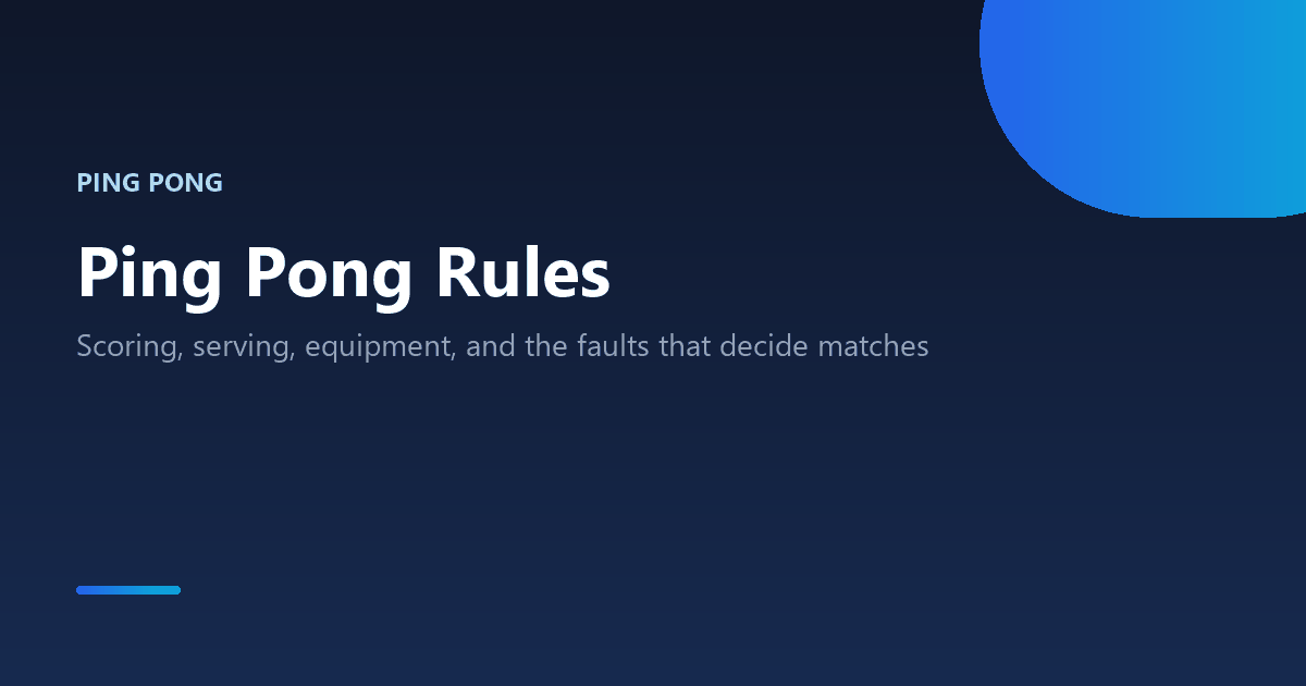 Ping pong rules complete guide