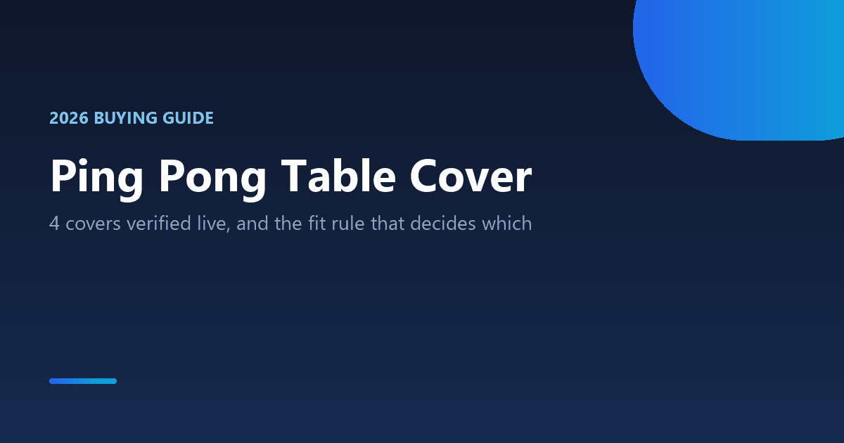 Ping pong table cover buying guide 2026