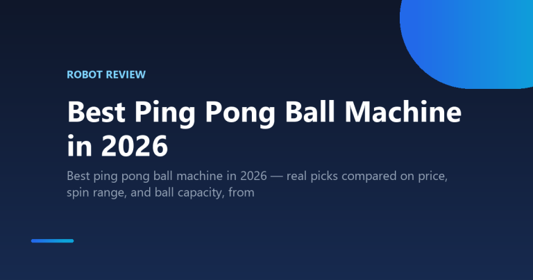 Best Ping Pong Ball Machine in 2026