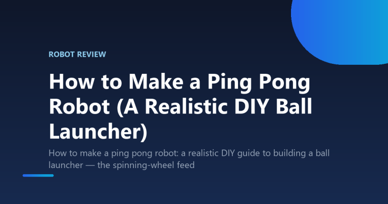 How to Make a Ping Pong Robot (A Realistic DIY Ball Launcher)