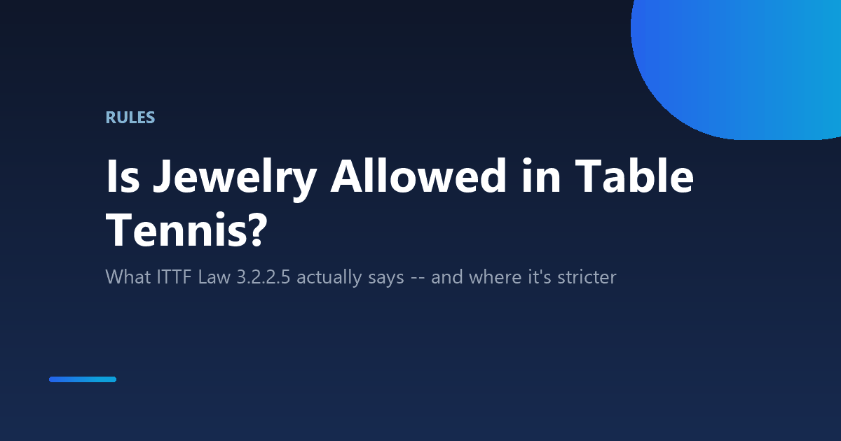 Is wearing jewelry allowed in table tennis under ITTF rules