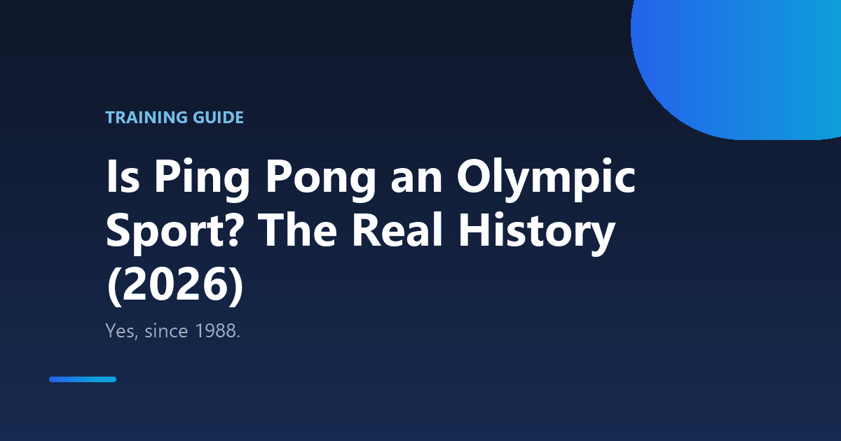 Is Ping Pong an Olympic Sport? The Real History (2026)