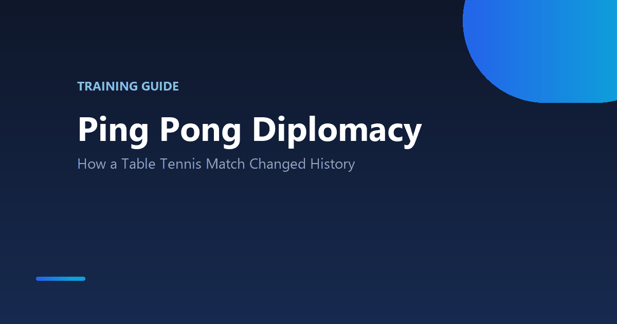 Ping Pong Diplomacy
