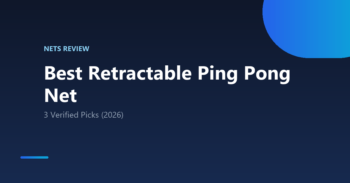 Best Retractable Ping Pong Net