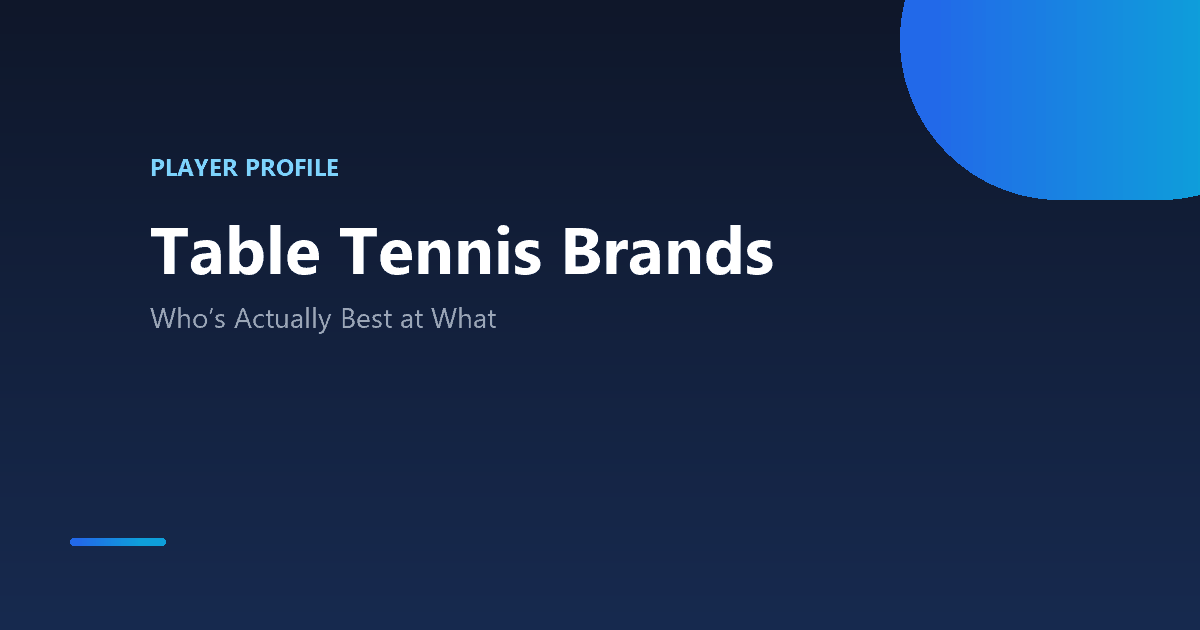 Table Tennis Brands