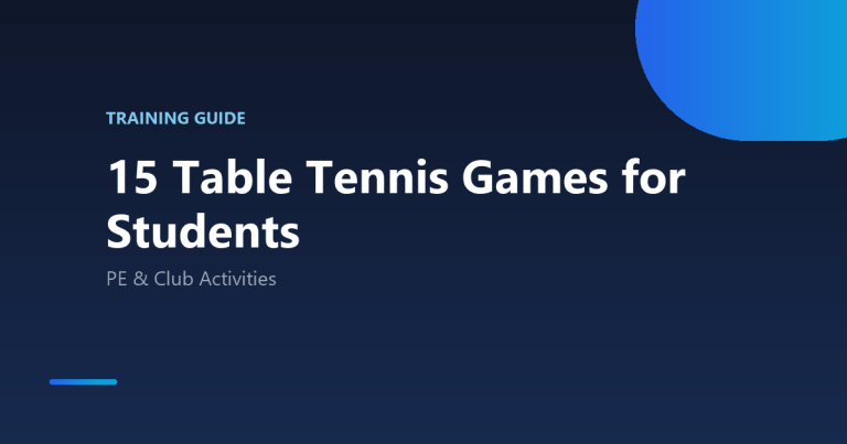 15 Table Tennis Games for Students
