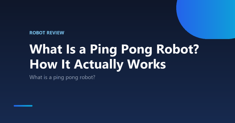 What Is a Ping Pong Robot? How It Actually Works