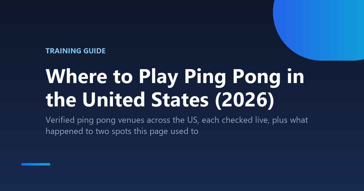 Where to Play Ping Pong in the United States (2026)