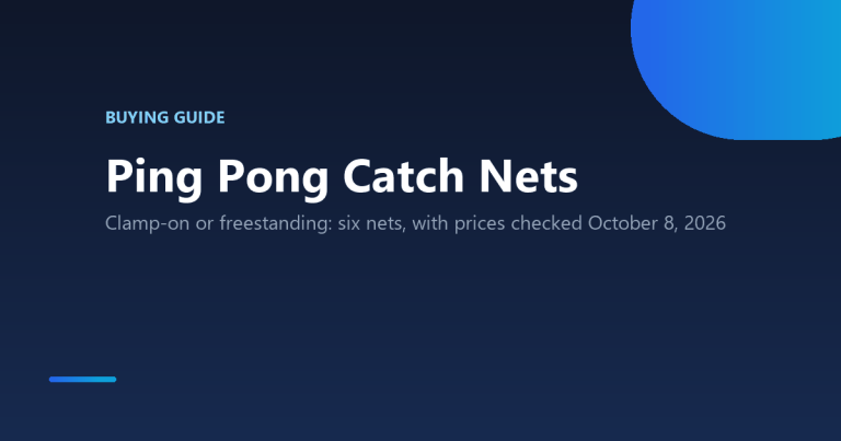 Best ping pong catch net: clamp-on or freestanding, six picks checked with prices from October 8, 2026