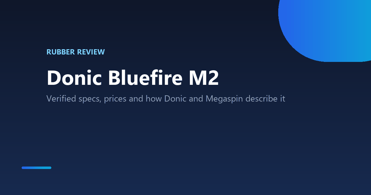 Donic Bluefire M2 review: verified specs, prices and ratings